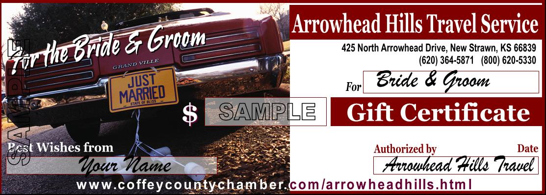 Arrowhead Hills Travel Service Gift Certificate for the bride and groom!